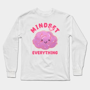 Mindset is Everything Long Sleeve T-Shirt